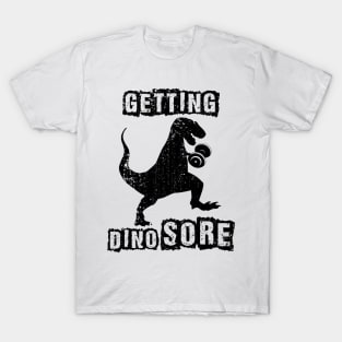 Funny Workout TShirt Getting Dino Sore Vintage Dinosaur T-Shirt